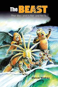 Produktbild: The Beast That Was, and Is Not, and Yet Is