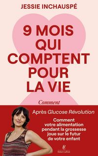 Produktbild: Neufs mois qui comptent pour la vie