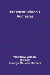 Produktbild: President Wilson's Addresses