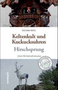 Produktbild: Keltenkult und Kuckucksuhren / Hirschsprung