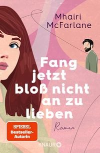 Produktbild: Fang jetzt blo&szlig; nicht an zu lieben
