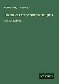 Produktbild: Bulletin des sciences math&eacute;matiques