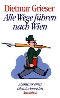 Produktbild: Alle Wege f&uuml;hren nach Wien