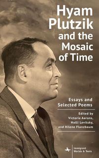 Produktbild: Hyam Plutzik and the Mosaic of Time