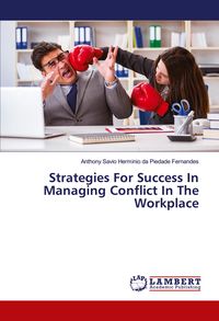 Produktbild: Strategies For Success In Managing Conflict In The Workplace
