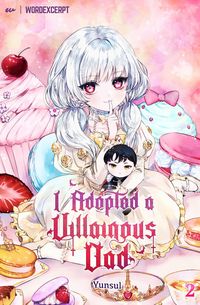 Produktbild: I Adopted a Villainous Dad Vol. 2 (novel)