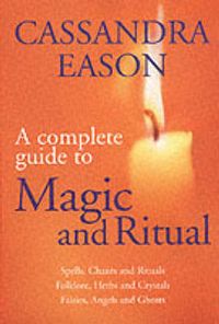 Produktbild: Complete Guide to Magic and Ritual