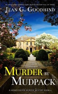 Produktbild: MURDER BY MUDPACK an absolutely gripping cozy murder mystery full of twists