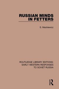 Produktbild: Mackiewicz, S: Russian Minds in Fetters