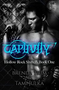 Produktbild: Captivity (Hollow Rock Shifters, #1)