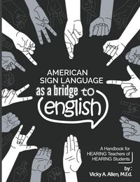 Produktbild: American Sign Language as a Bridge to English