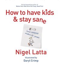 Produktbild: How to Have Kids and Stay Sane