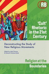 Produktbild: 'Cult' Rhetoric in the 21st Century
