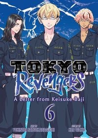 Produktbild: Tokyo Revengers: A Letter from Keisuke Baji Vol. 6