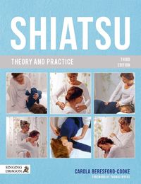 Bild vom Artikel Shiatsu Theory and Practice vom Autor Carola Beresford-Cooke