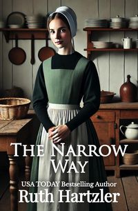 Produktbild: The Narrow Way (The Amish Millers Get Married, #3)