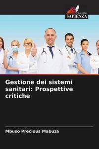 Produktbild: Gestione dei sistemi sanitari: Prospettive critiche