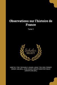Produktbild: Observations sur l'histoire de France; Tome 1