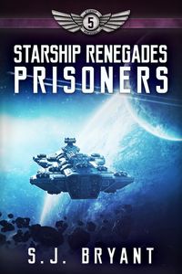 Produktbild: Starship Renegades: Prisoners