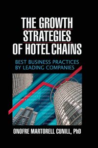 Produktbild: The Growth Strategies of Hotel Chains