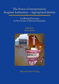 Produktbild: The Power of Interpretation: Imagined Authenticity - Appropriated Identity