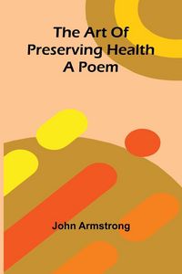 Produktbild: The art of preserving health