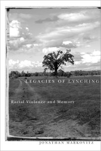 Produktbild: Markovitz, J: Legacies Of Lynching