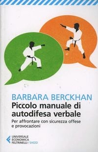 Produktbild: Piccolo manuale di autodifesa verbale. Per affrontare con sicurezza offese e provocazioni