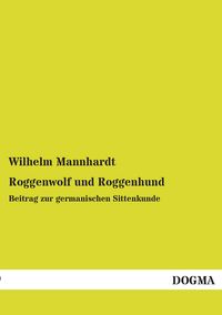 Produktbild: Roggenwolf und Roggenhund