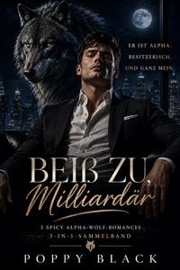 Produktbild: Bei&szlig; zu, Milliard&auml;r