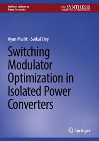 Produktbild: Switching Modulator Optimization in Isolated Power Converters