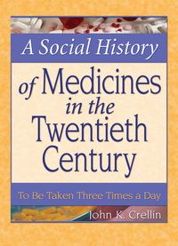 Produktbild: A Social History of Medicines in the Twentieth Century