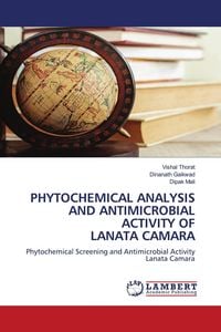 Produktbild: Phytochemical Analysis and Antimicrobial Activity Of Lanata Camara