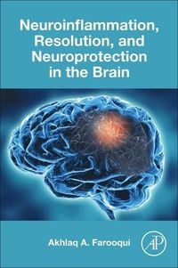 Produktbild: Neuroinflammation, Resolution, and Neuroprotection in the Brain