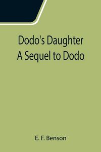 Produktbild: Dodo's Daughter A Sequel to Dodo
