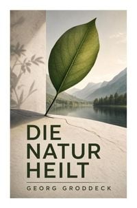 Produktbild: Die Natur heilt