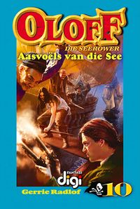 Produktbild: Oloff die Seerower 10: Aasvoels van die See