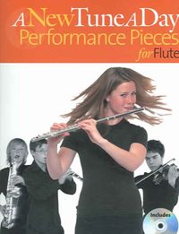 Produktbild: Bennett, N: New Tune a Day - Performance Pieces for Flute