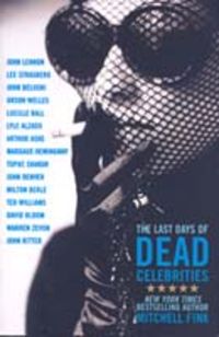 Produktbild: The Last Days of Dead Celebrities