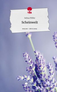 Produktbild: Scheinwelt. Life is a Story - story.one