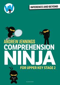 Produktbild: Comprehension Ninja: Inference and Beyond for Upper KS2