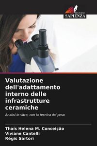 Produktbild: Valutazione dell'adattamento interno delle infrastrutture ceramiche