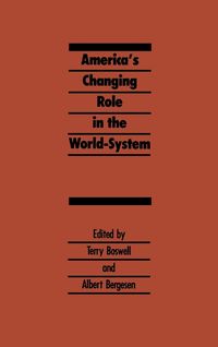 Produktbild: America's Changing Role in the World-System