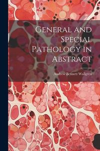 Produktbild: General and Special Pathology in Abstract
