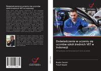 Produktbild: Do&iquest;wiadczenie w uczeniu si&iquest; uczni&oacute;w szk&oacute;&iquest; &iquest;rednich VET w Indonezji
