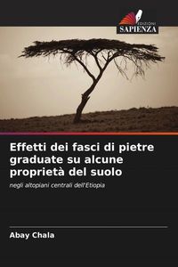 Produktbild: Effetti dei fasci di pietre graduate su alcune propriet&agrave; del suolo