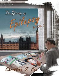 Produktbild: A Diary of Epilepsy Book 3