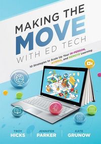 Produktbild: Making the Move with Ed Tech