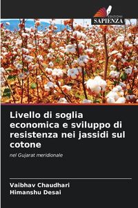 Produktbild: Livello di soglia economica e sviluppo di resistenza nei jassidi sul cotone