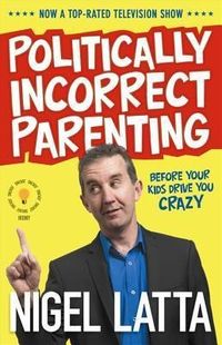 Produktbild: Politically Incorrect Parenting